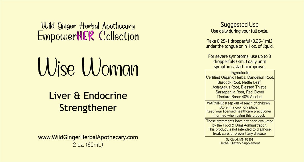 Wild Ginger Herbal Apothecary EmpowerHER Collection Wise Woman Liver & Endocrine Strengthener pale yellow label